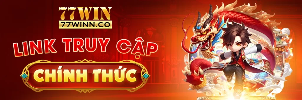 77Win - Link Truy Cập Chính thức mới nhất 2024