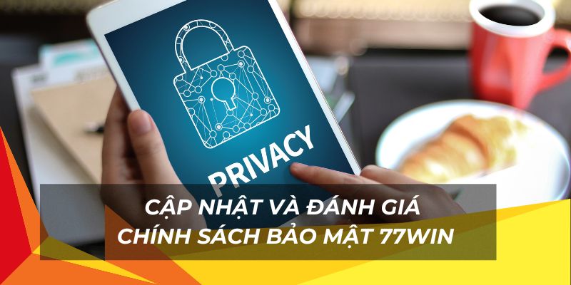 Cập nhật chính sách về bảo mật mới nhất