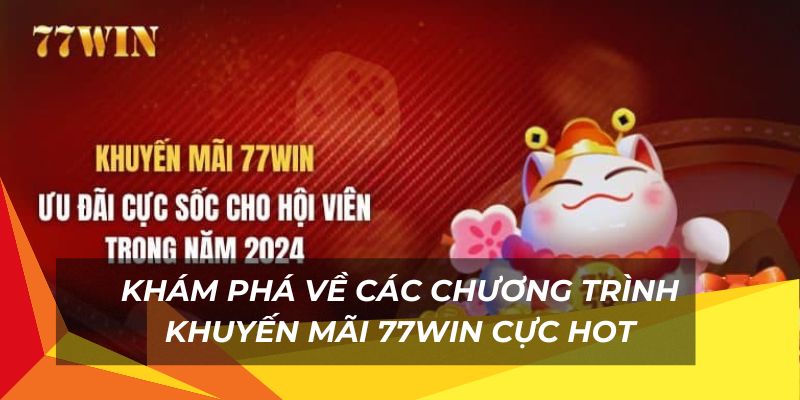 Chi tiết về các khuyến mãi tại nhà cái