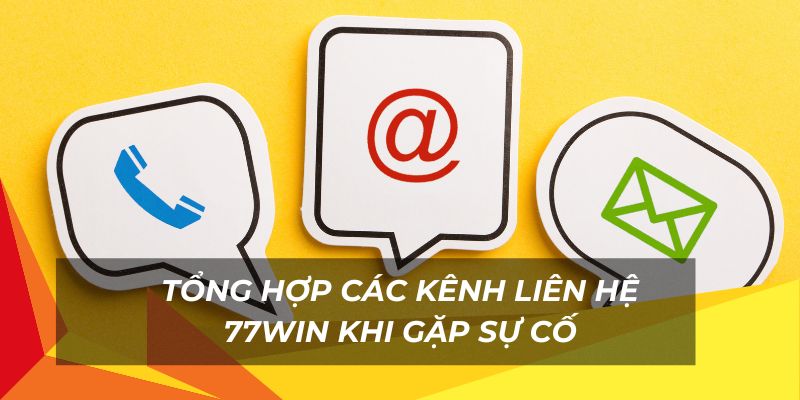 Những kênh liên lạc phổ biến nhà cái